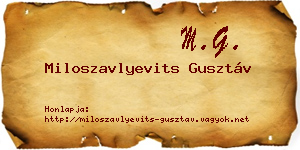 Miloszavlyevits Gusztáv névjegykártya