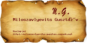 Miloszavlyevits Gusztáv névjegykártya